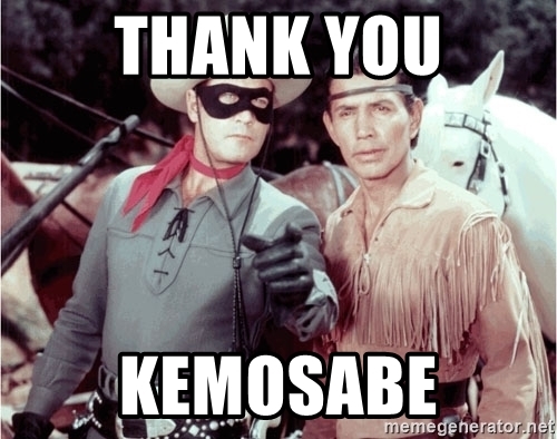 thank-you-kemosabe.jpg